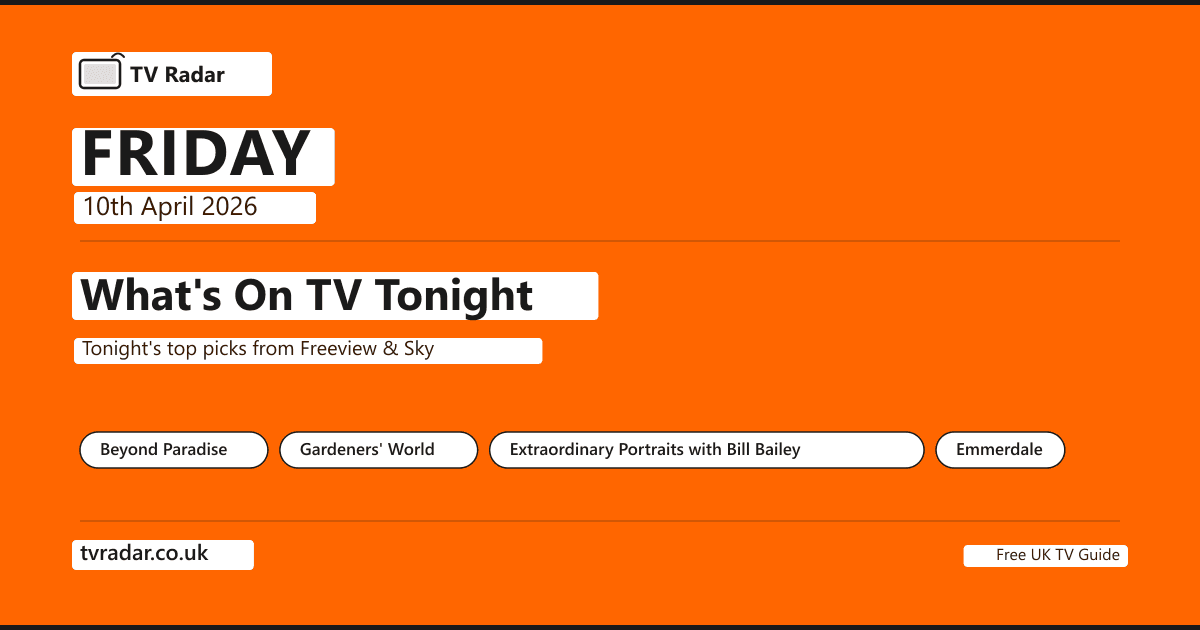What's On TV Tonight Friday 10 April 2026