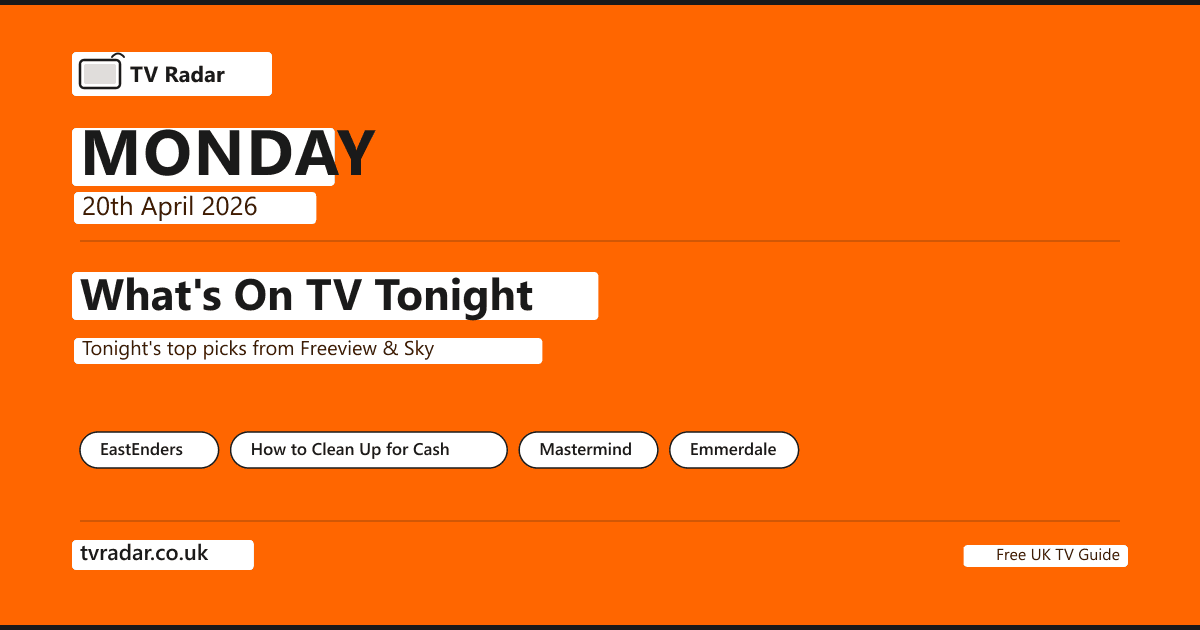 What's On TV Tonight Monday 20 April 2026