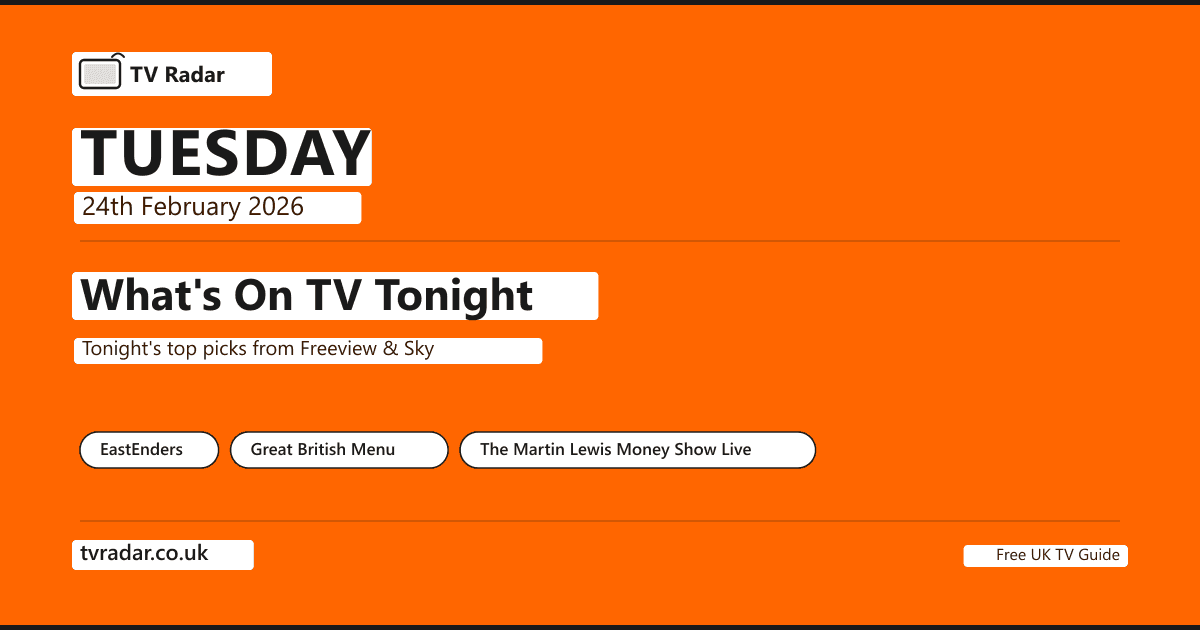 What's On TV Tonight Tuesday 24 February 2026
