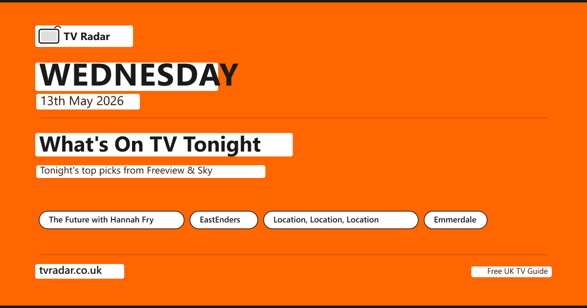 What's On TV Tonight Wednesday 13 May 2026