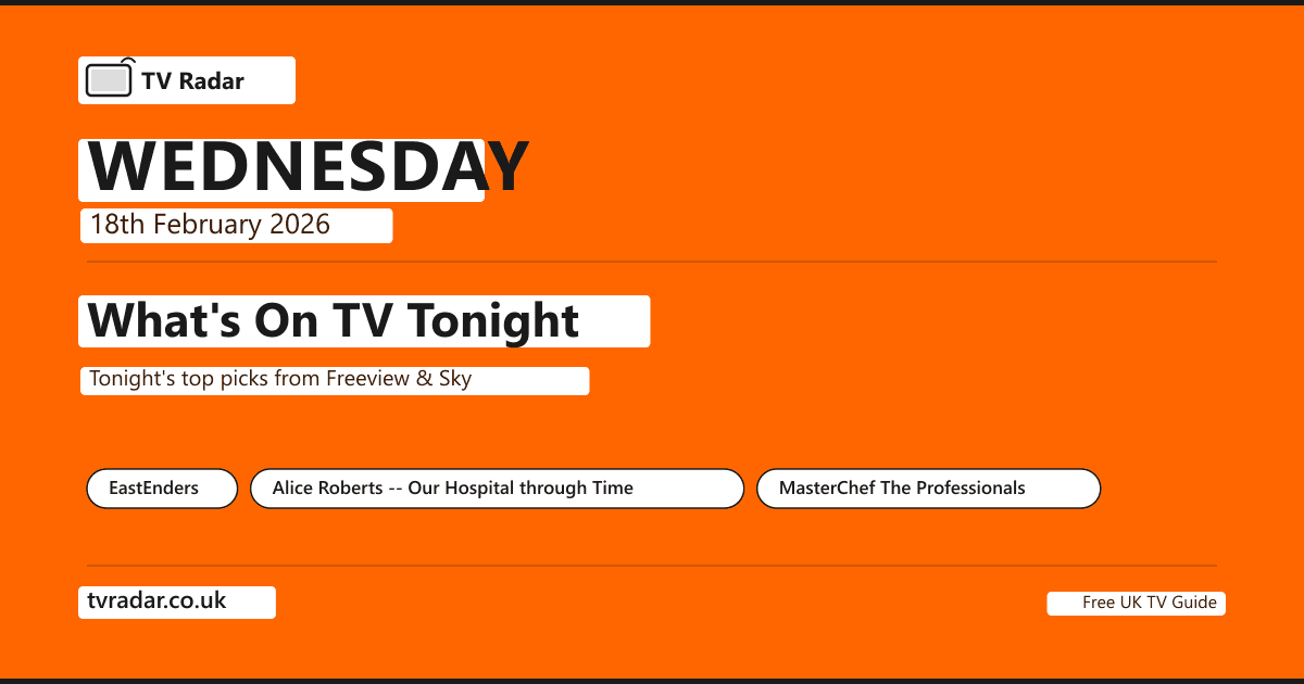 What's On TV Tonight Wednesday 18 February 2026