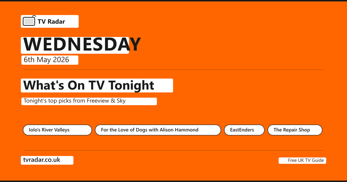 What's On TV Tonight Wednesday 6 May 2026
