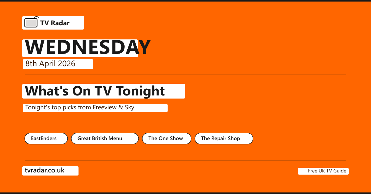 What's On TV Tonight Wednesday 8 April 2026
