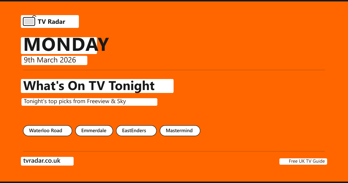 What's On TV Tonight Monday 9 March 2026