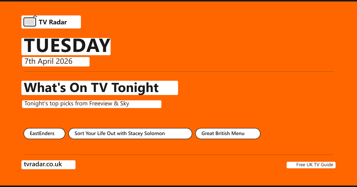 What's On TV Tonight Tuesday 7 April 2026